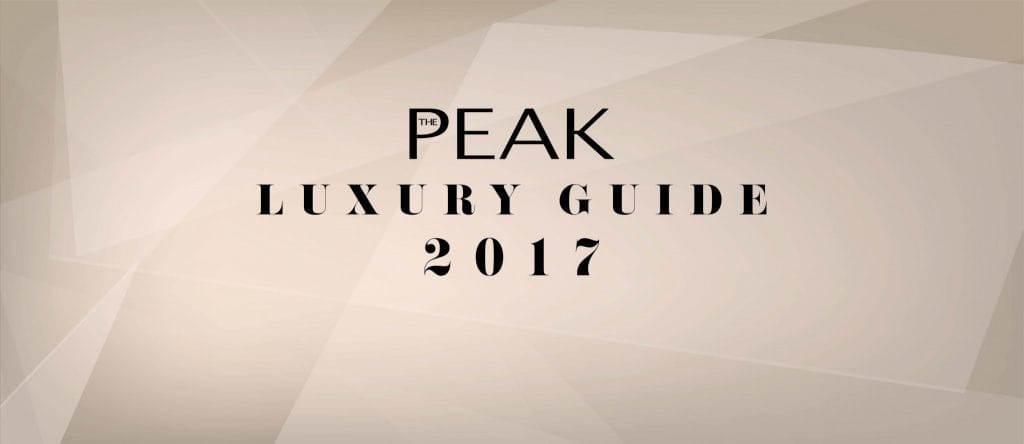 The Peakâ€™s Luxury Guide 2017